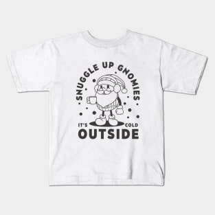 Snuggle Up Gnomies It's Cold Outside Kids T-Shirt